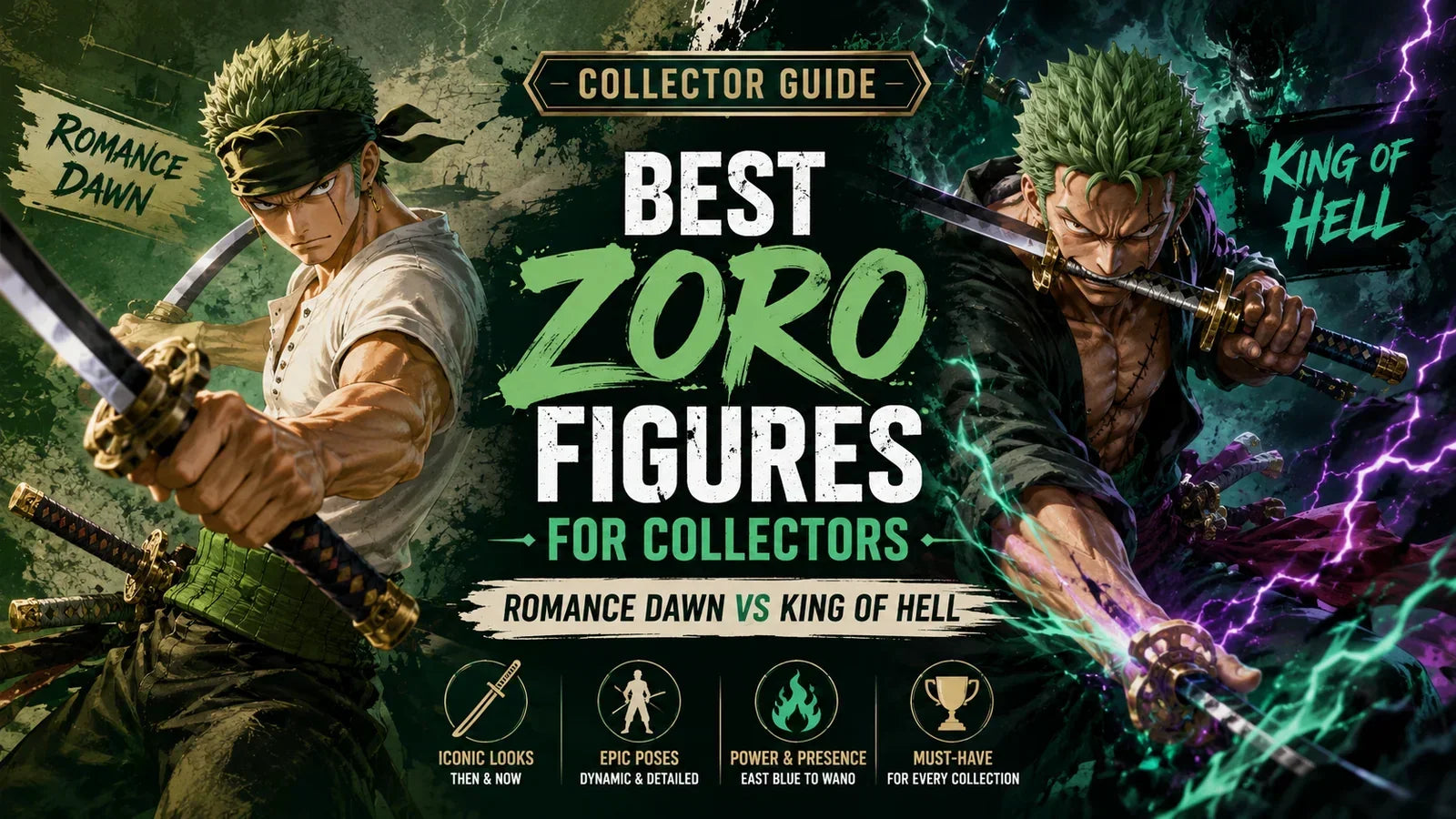 Roronoa Zoro Figure Guide: Early Adventures vs King of Hell