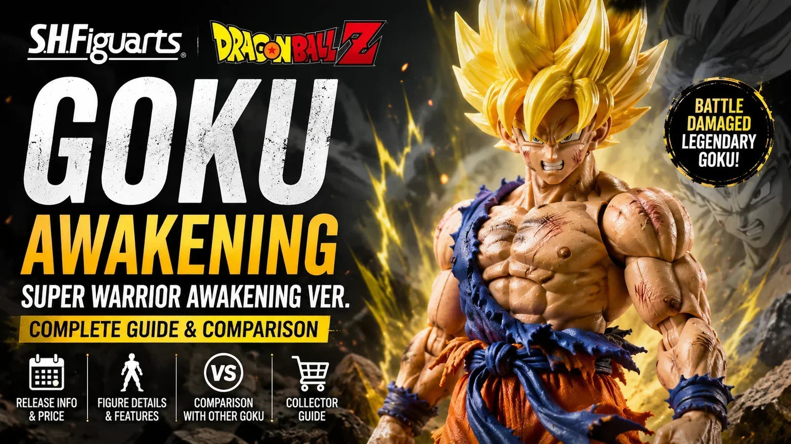 S.H.Figuarts Goku Awakening Guide: Super Warrior Awakening Ver. Explained